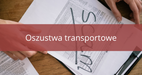 Oszustwa transportowe i jak je rozpoznać