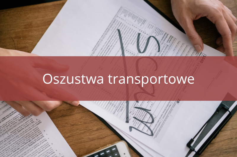 Oszustwa transportowe i jak je rozpoznać